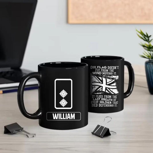 Personalized British Veteran/Soldier Our Flag Doesn't Fly From The Wind Moving It Mug Printed .MOW