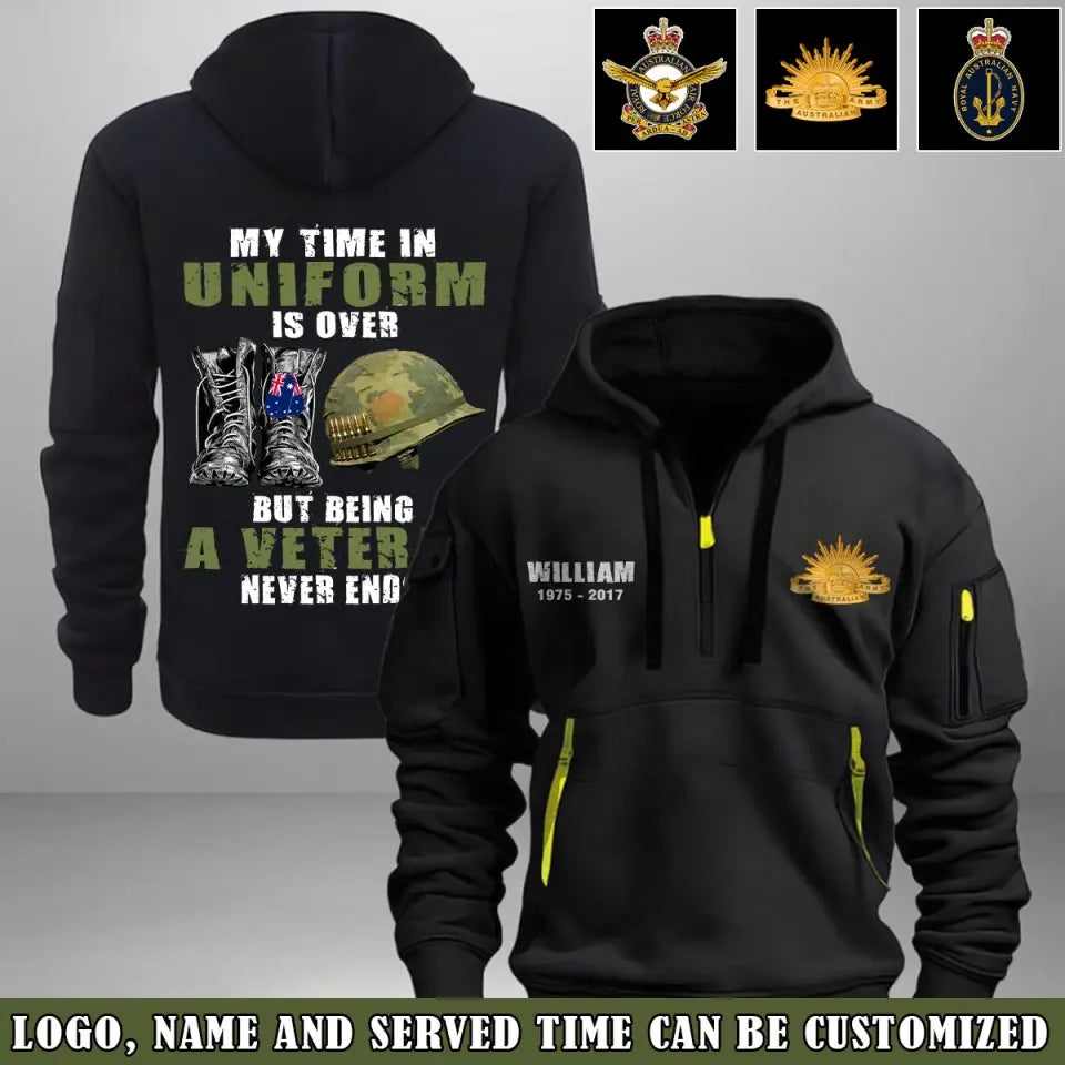 Personalized My Time In Uniform Is Over But Being A Veteran Never Ends Australian Veteran Quarter Zip Hoodie 2D Printed TAQ1017