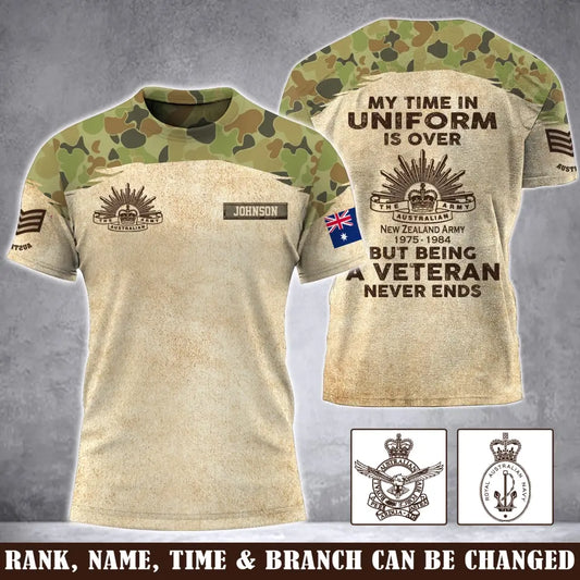 Personalized My Time In Uniform Is Over But Being A Veteran Never Ends Australian Army Veteran Camo 3D T-shirt Printed TAQ1617