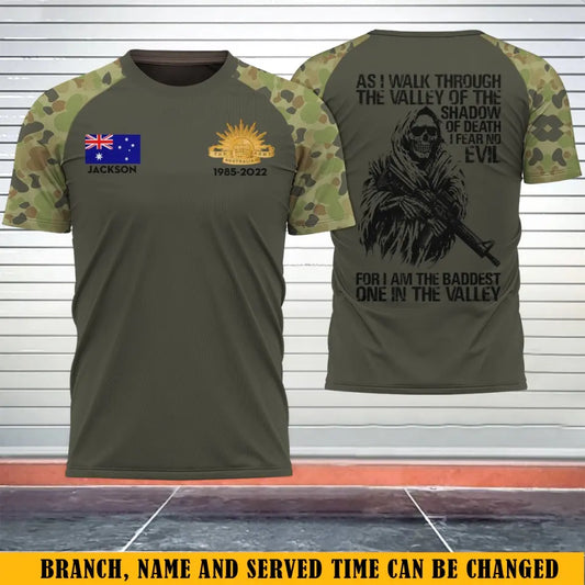 Personalized As I Walk Through The Valley Of The Shadow Of Death I Fear No Evil For I Am The Baddest One In The Valley Australian Veteran 3D T-shirt Printed TAQ1646